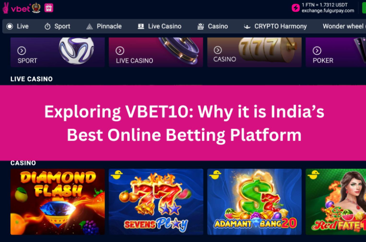 VBET10 REVIEWS – INDIA’S BEST ONLINE GAMING PLATFORM